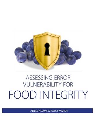 Assessing Error Vulnerability for Food Integrity (Paperback)