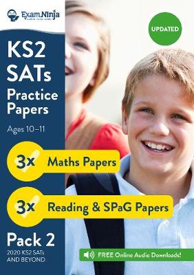 KS2 SATs Practice Papers - Pack 2 (English Reading, SPaG & Maths) Inc. Answers & Audio (New Curriculum) 2017 (Paperback)