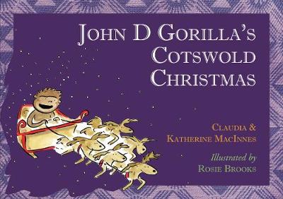 John D Gorilla's Cotswold Christmas - John D Gorilla 4 (Paperback)