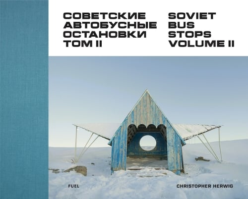 Soviet Bus Stops Volume II (Hardback)