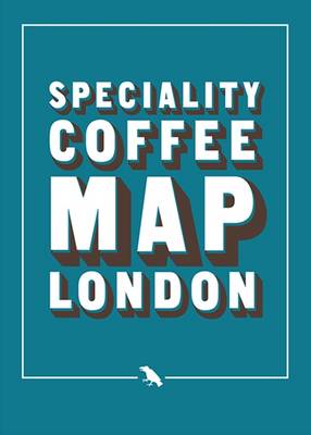 Speciality Coffee London Map (Paperback)