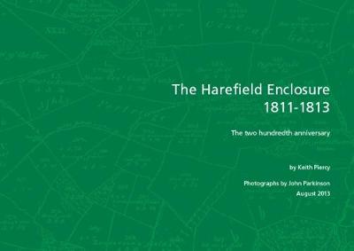 The Harefield Enclosure 1811-1813: The two hundredth anniversary (Paperback)
