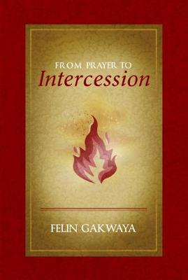 Prayer to Intercession (Paperback)