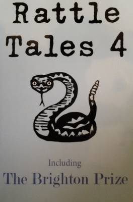 Rattle Tales: No.4: Including the Brighton Prize (Paperback)