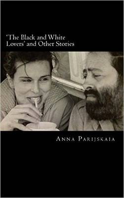 'The Black and White Lovers' and Other Stories (Paperback)