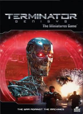 Terminator Genisys - the Miniatures Game: The War Against the Machines (Paperback)