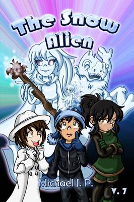 The Snow Alien - The Snow Alien 7 (Paperback)
