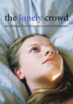 The Lonely Crowd Issue Five (Paperback)