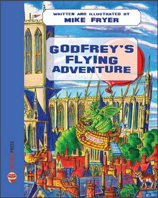 Godfrey's Flying Adventure - Godfrey 2 (Paperback)