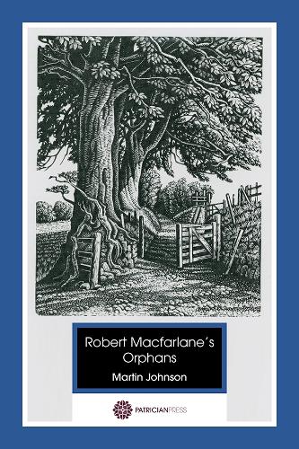 Robert Macfarlane's Orphans: Poems Borrowed (Paperback)