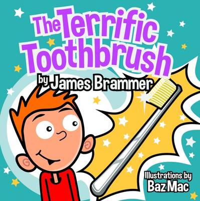 The Terrific Toothbrush (Paperback)