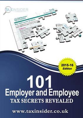 101 Employer and Employee Tax Secrets Revealed 2015/16 (Paperback)