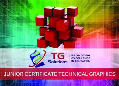 TG Solutions - Junior Certificate Technical Graphics (Paperback)