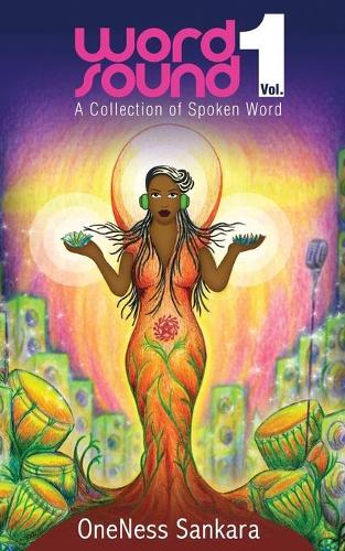 Word-Sound: Volume 1: A Collection of Spoken Word (Paperback)