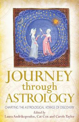 Journey Through Astrology: Charting the Astrological Voyage of Discovery (Paperback)