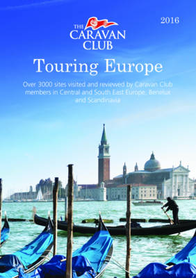 Touring Europe 2016 - Caravan Europe (Paperback)