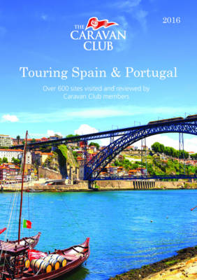 Touring Spain & Portugal 2016 - Caravan Europe (Paperback)