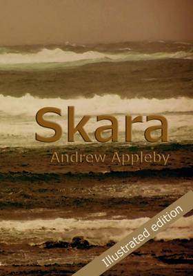 Skara: The First Wave - New Life for Neolithic Orkney 1 (Paperback)