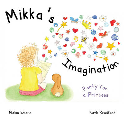 Mikka's Imagination: Book 1: Party for a Princess (Paperback)