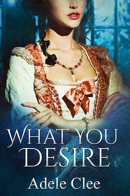 What You Desire - Anything for Love 1 (Paperback)
