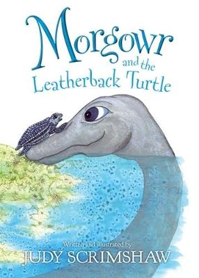 Morgowr and the Leatherback Turtle (Paperback)