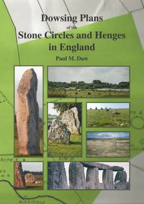 Dowsing Plans of Stone Circles and Henges in England (Paperback)