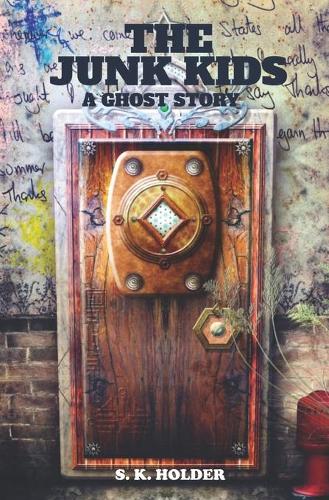 The Junk Kids: A Ghost Story (Paperback)