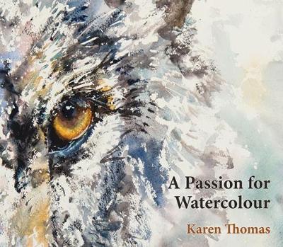 A A Passion for Watercolour (Paperback)