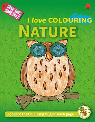 I Love Colouring: 2: Nature (Paperback)