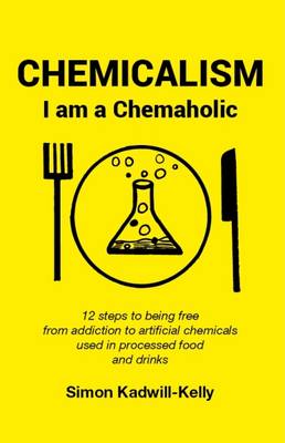 Chemicalism: I am a Chemaholic (Paperback)