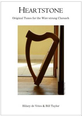 Heartstone: Original Tunes for the Wire-Strung Clarsach