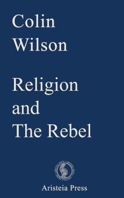 Religion and The Rebel - Outsider Cycle (Paperback)