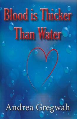 Blood is Thicker Than Water (Paperback)