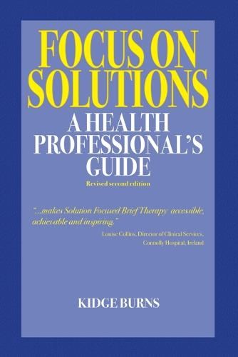 Focus on Solutions: A Health Professional's Guide 2016 (Paperback)