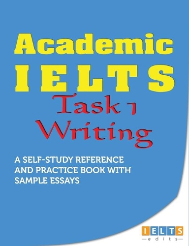 Academic IELTS - Task 1 Writing (Paperback)