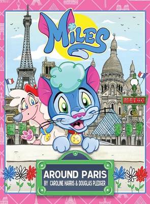 Miles Around Paris (Hardback)