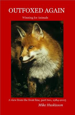Outfoxed Again: Winning for Animals (Paperback)