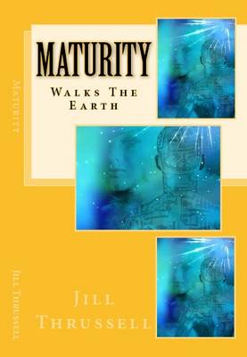 Maturity: Walks the Earth (Paperback)
