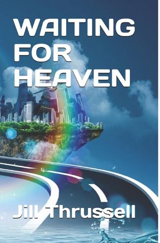 Waiting for Heaven (Paperback)