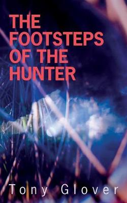 The Footsteps of the Hunter - Kitty Lockwood 3 (Paperback)