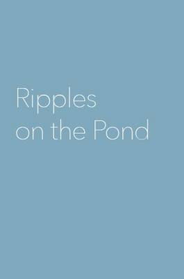 Ripples on the Pond (Paperback)