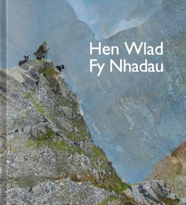 Hen Wlad Fy Nhadau: Land of My Fathers - Pictures to Share (Hardback)
