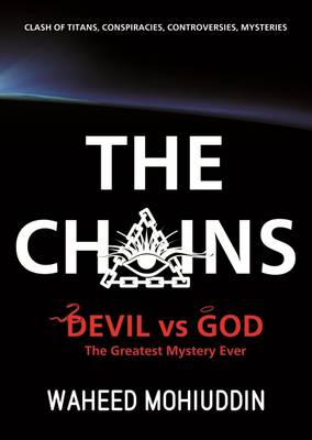 The Chains: Devil vs God, the Greatest Mystery Ever (Paperback)