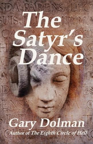 The Satyr's Dance - Atticus & Lucie Fox 3 (Paperback)