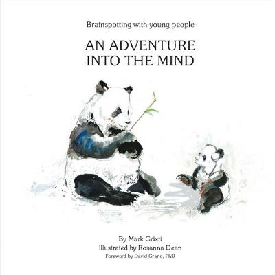 Brainspotting with Young People: An Adventure Into the Mind (Hardback)