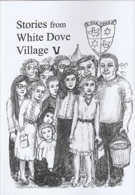 Stories from White Dove Village V (Paperback)