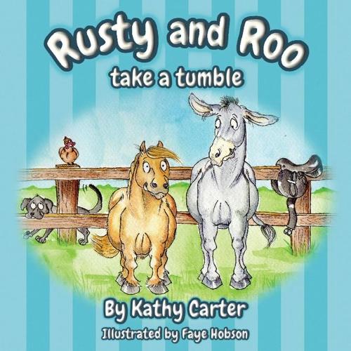 Rusty and Roo Take a Tumble - Rusty and Roo 1 (Paperback)