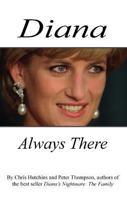 Diana Always There (Hardback)