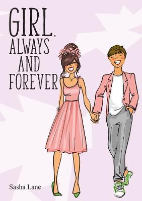 Girl, Always and Forever: A heart warming journey for romance lovers! - Girl 4 (Paperback)