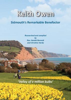 Keith Owen: Sidmouth's Remarkable Benefactor (Paperback)